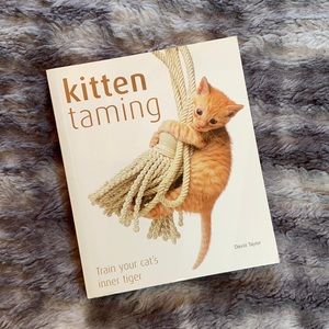 “Kitten Taming Train Your Cat’s Inner Tiger” By David Taylor 187 Page Book